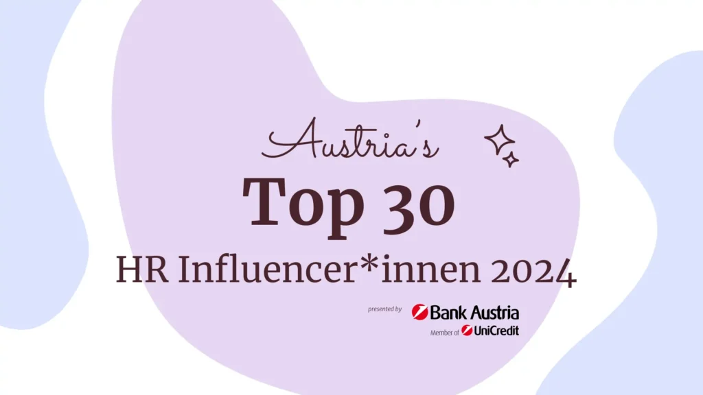 Grafik mit Schriftzug ‚Austria’s Top 30 HR Influencer:innen 2024‘ und Logo von Bank Austria als Sponsor